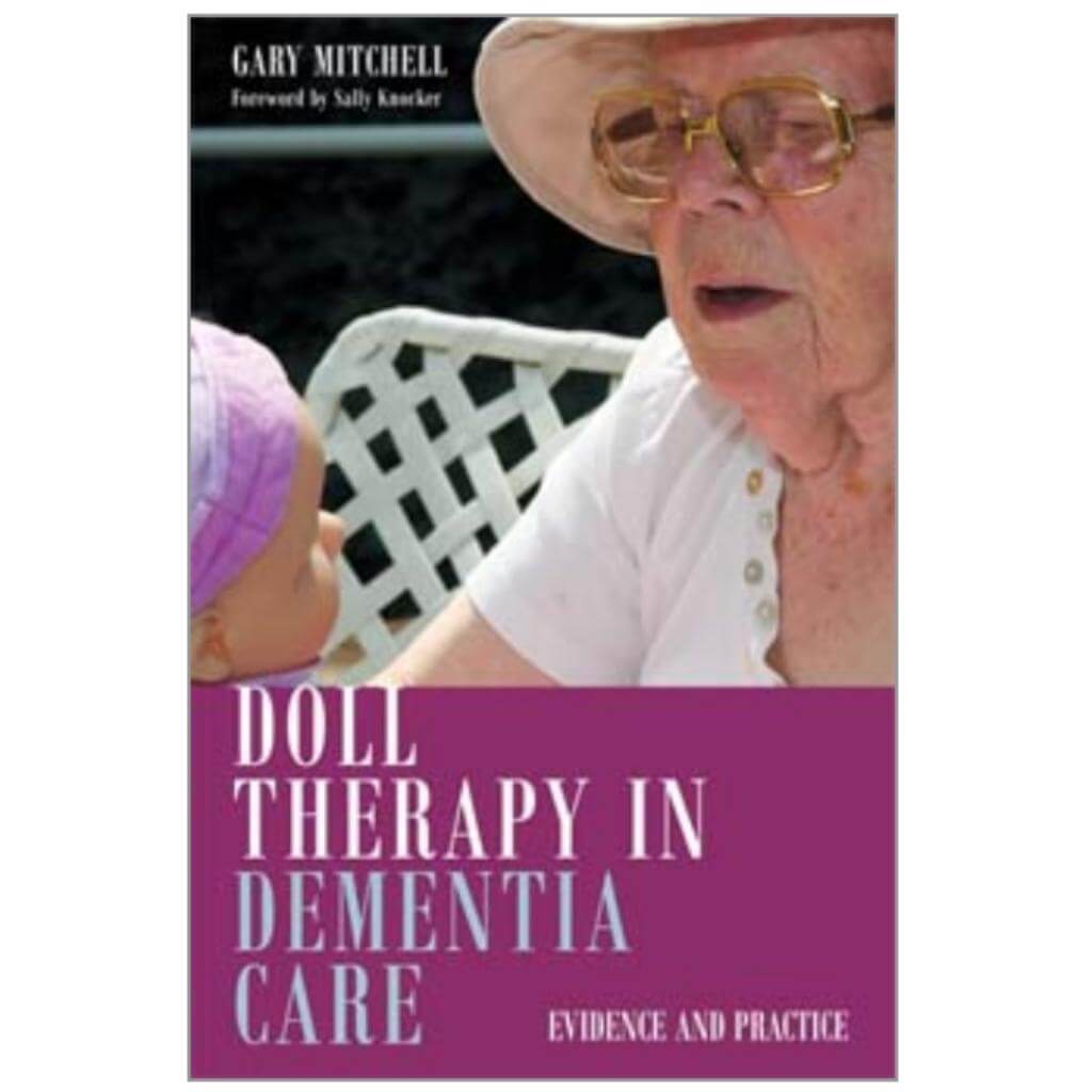 Doll Therapy in Dementia Care: Evidence and Practice - Senior Style