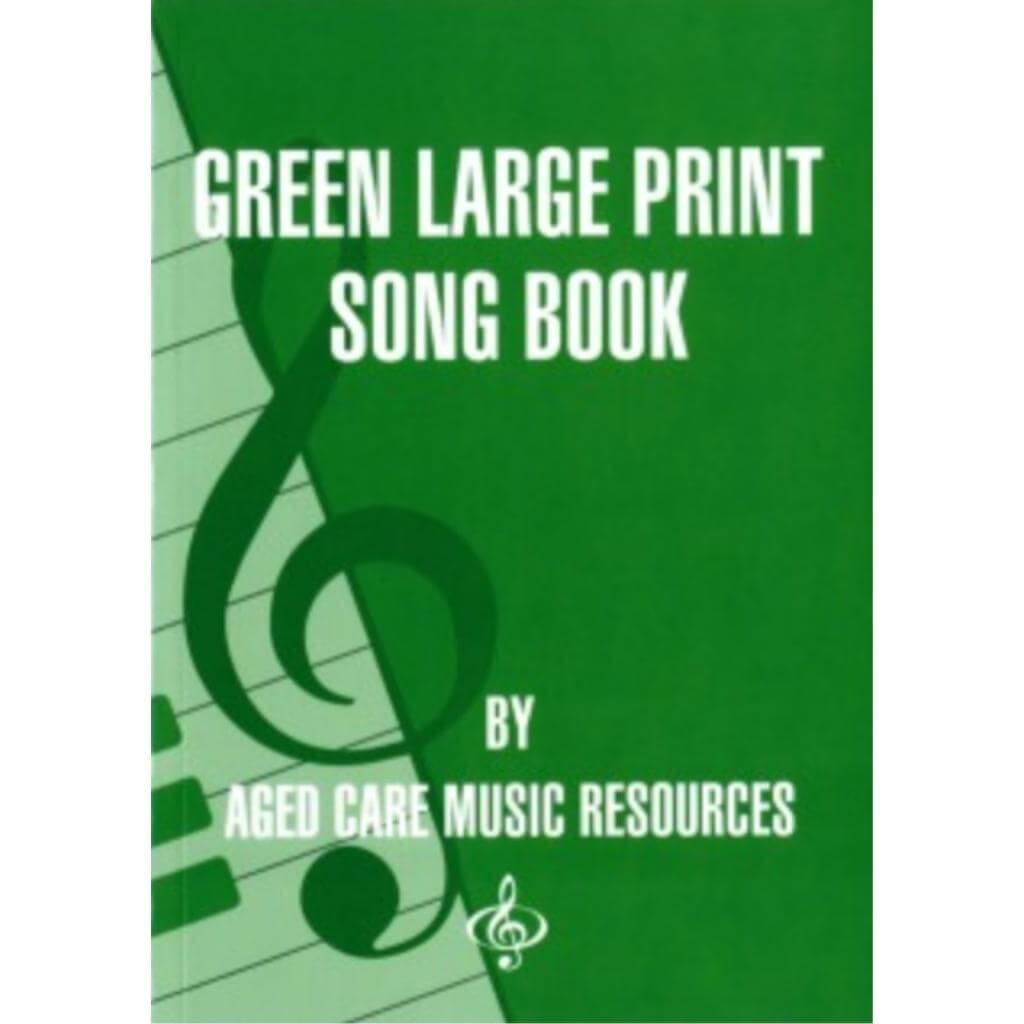 Green Large Print Song Book - Senior Style