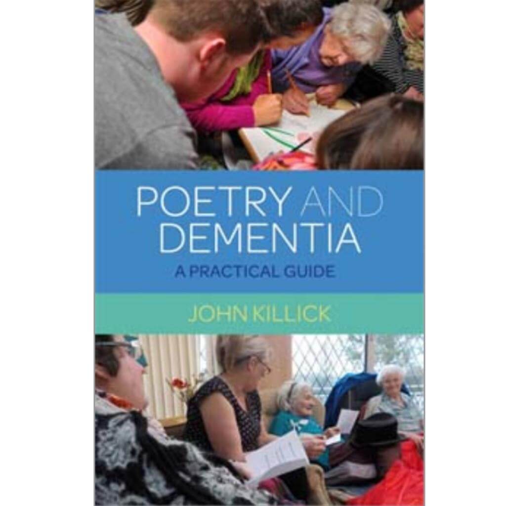 Poetry and Dementia: A Practical Guide - Senior Style