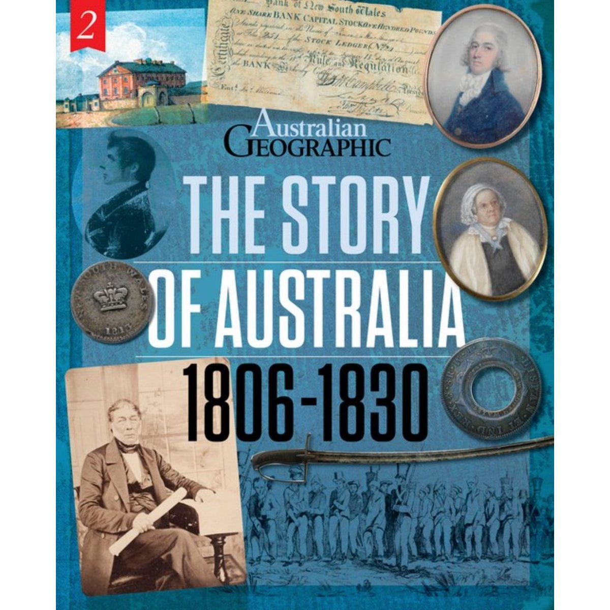 The Story of Australia: 1806 - 1830 - Senior Style