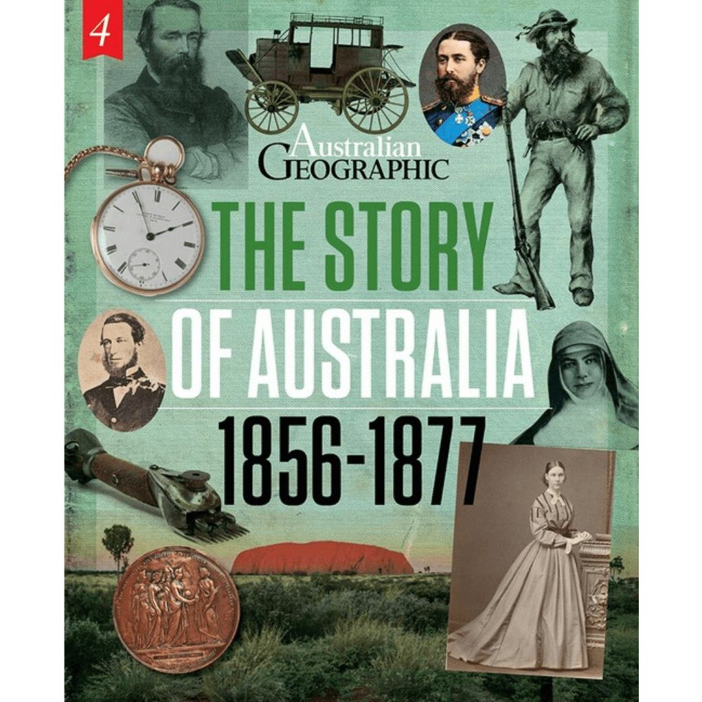 The Story of Australia: 1856 - 1877 - Senior Style