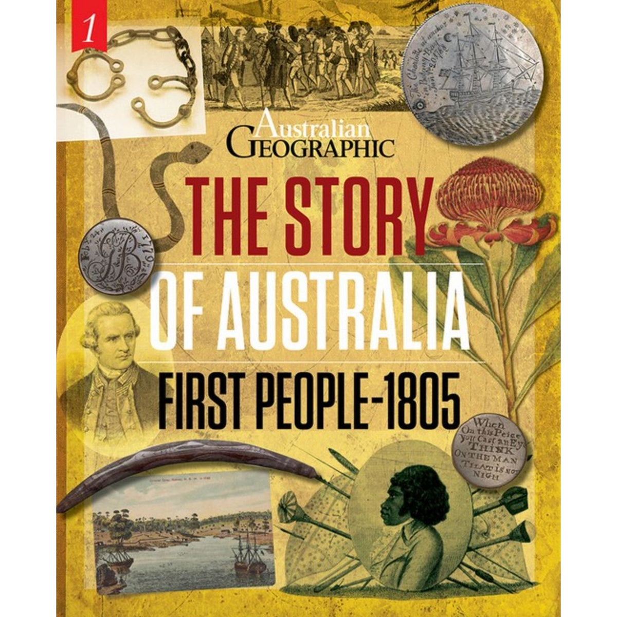 The Story of Australia: First People - 1805 - Senior Style